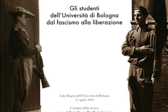 Gli studenti dell’Università di Bologna dal fascismo alla liberazione